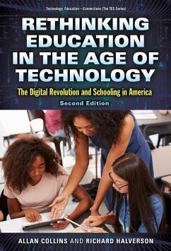 Rethinking Education in the Age of Technology - Collins, Allan; Halverson, Richard