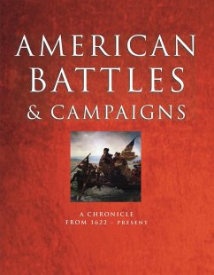 American Battles and Campaigns (eBook, ePUB) - Dougherty, Kevin J; Keeter, Hunter; Rice, Rob S