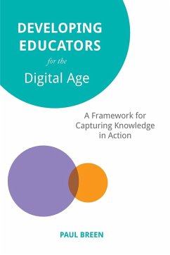Developing Educators for The Digital Age - Breen, Paul