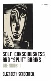 SELF-CONSCIOUSNESS & SPLIT BRAINS C