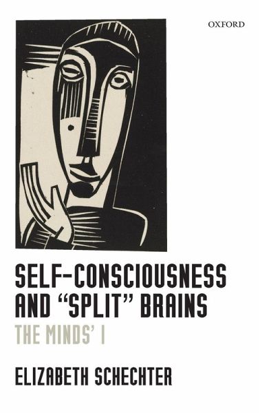 SELF-CONSCIOUSNESS & SPLIT BRAINS C