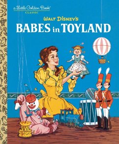 Babes in Toyland (Disney Classic) - Hazen, Barbara Shook