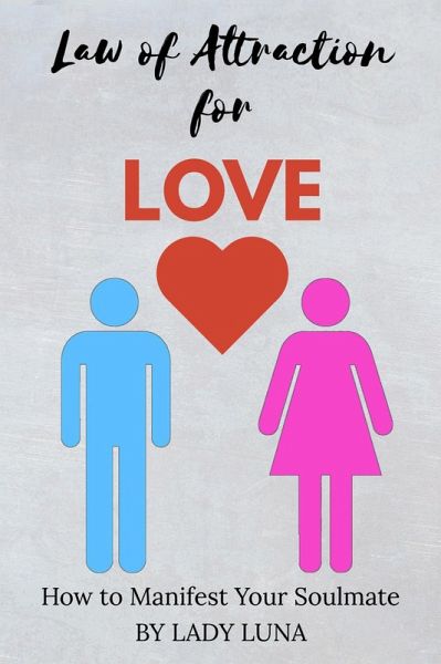 Law of Attraction for Love (eBook, ePUB) Law of Attraction for Love (eBook, ePUB)