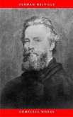 Herman Melville: The Complete Works (eBook, ePUB)