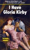 I Have Gloria Kirby (eBook, ePUB)