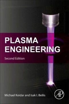 Plasma Engineering - Keidar, Michael;Beilis, Isak