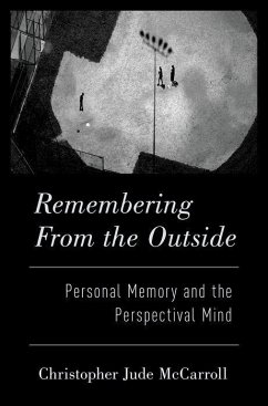 Remembering from the Outside - McCarroll, Christopher (Postdoctoral Researcher, Roma Tre University