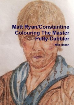 Matt Ryan/Constantine Colouring The Master Petty Dabbler - Hasan, Mila