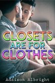 Closets Are for Clothes (eBook, ePUB)