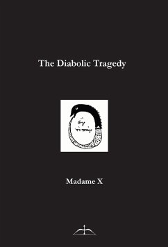 The Diabolic Tragedy - X, Madame