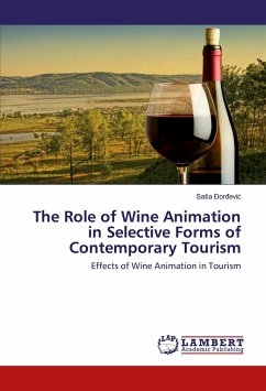 The Role of Wine Animation in Selective Forms of Contemporary Tourism