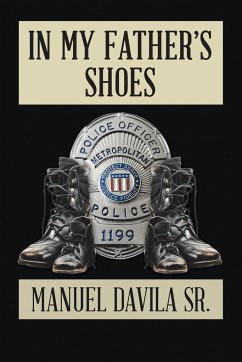 In My Father's Shoes - Davila Sr., Manuel