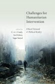 Challenges for Humanitarian Intervention: Ethical Demand and Political Reality