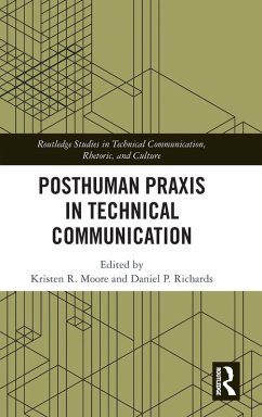Cover Posthuman Praxis in Technical Communication