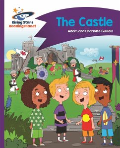 Reading Planet - The Castle - Purple: Comet Street Kids - Guillain, Adam; Guillain, Charlotte