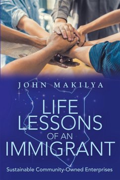 Life Lessons of an Immigrant - Makilya, John