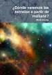 ¿Dónde veremos las estrellas a partir... - Bild 1