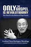 Only the Gospel Is Revolutionary