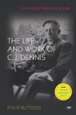 An Unsentimental Bloke: The Life and Work of C.J. Dennis