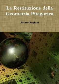 La Restituzione della Geometria Pitagorica - Reghini, Arturo