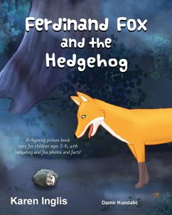 Ferdinand Fox and the Hedgehog - Inglis, Karen