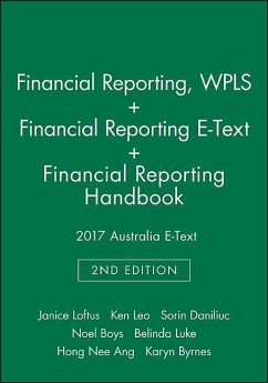 Financial Reporting, 2e Wileyplus Learning Space Card + Financial Reporting, 2e E-Text + Financial Reporting Handbook 2017 Australia E-Text - Loftus, Janice; Leo, Ken; Daniliuc, Sorin