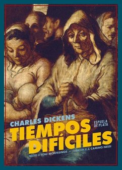 Tiempos difíciles - Dickens, Charles; Montesinos Gilbert, Toni