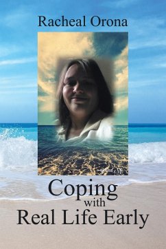 Coping with Real Life Early - Orona, Racheal