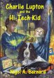 Charlie Lupton and the Hi-Tech Kid - Bild 1