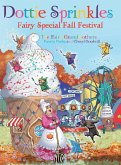 Dottie Sprinkles: Fairy Special Fall Festival