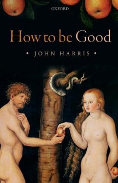 How to Be Good - Harris, John