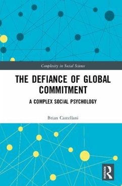 The Defiance of Global Commitment - Castellani, Brian