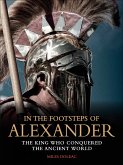 In the Footsteps of Alexander (eBook, ePUB)