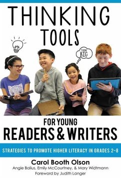 Thinking Tools for Young Readers and Writers - Olson, Carol Booth; Balius, Angie; McCourtney, Emily; Widtmann, Mary