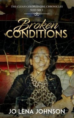 Broken Conditions - Johnson, Jo Lena