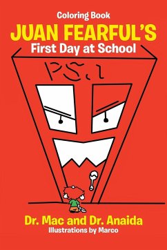 Juan Fearful's First Day at School (Coloring Book) - Mac; Anaida