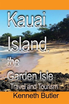 Kauai Island, the Garden Isle - Kenneth, Butler