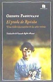 El prado de Rosinka : una vida alternativa en los años veinte - Pausewang, Gudrun
