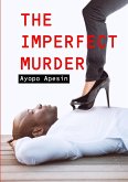 The Imperfect Murder