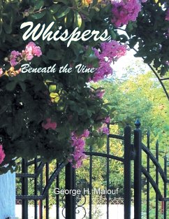 Whispers Beneath the Vine - Malouf, George H.