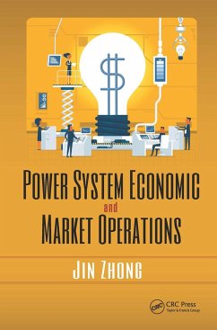 Power System Economic and Market Operations - Zhong, Jin