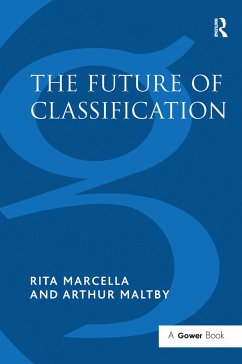 The Future of Classification - Marcella, Rita; Maltby, Arthur