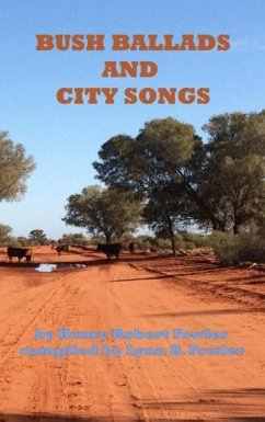 Bush Ballads and City Songs - Fowler, Henry Robert