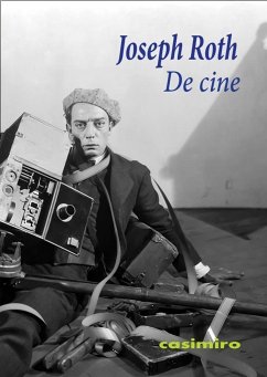 De cine - Roth, Joseph; Uzcanga Meinecke, Francisco