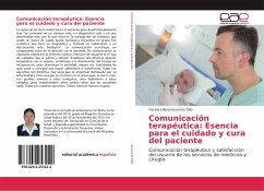 Comunicación terapéutica: Esencia para el cuidado y cura del paciente - Ascencio Sillo, Fiorela Liliana