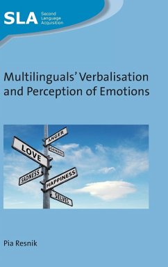 Multilinguals' Verbalisation and Perception of Emotions - Resnik, Pia