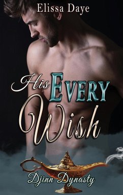 His Every Wish - Daye, Elissa