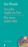 Sco scha nüglia nu füss - Wie wenn nichts wäre (eBook, ePUB)