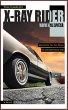 The Complete X-Ray Rider: Mileposts on... - Bild 1