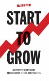 Start To Grow (eBook, ePUB)